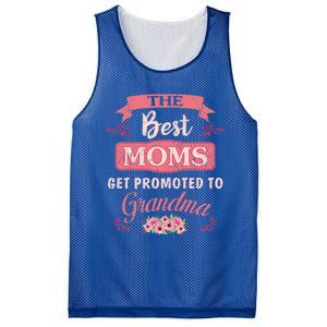 New Grandma Funny The Best Moms Get Promoted To Grandma Cute Gift Mesh Reversible Basketball Jersey Tank