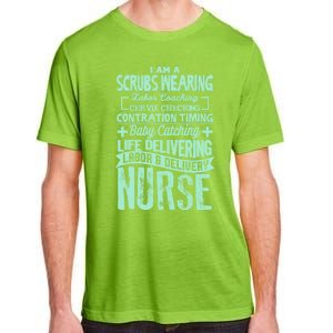 Nurse Gifgift Graduating School Rn Labor Delivery Nurse Gift Adult ChromaSoft Performance T-Shirt