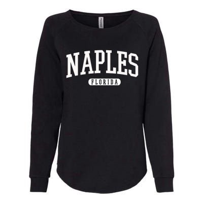 Naples Great Gift Cool Gift College University Florida Usa Womens California Wash Sweatshirt