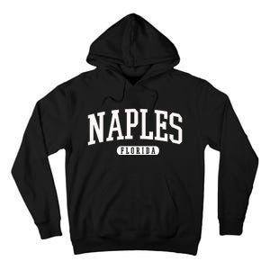 Naples Great Gift Cool Gift College University Florida Usa Tall Hoodie