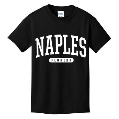 Naples Great Gift Cool Gift College University Style Fl Usa Kids T-Shirt