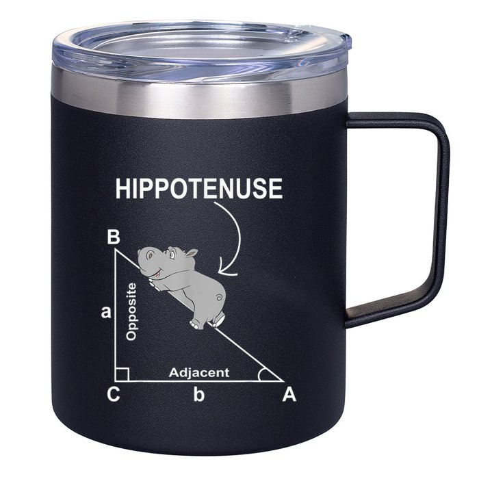 Nerd Geometry Hippotenuse Hypotenuse Funny 12oz Stainless Steel Coffee Mug
