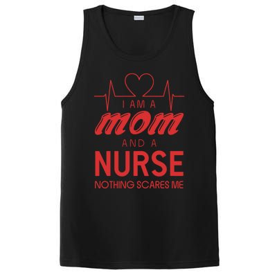 Nurse Gift: I Am A Mom And A Nurse Nothing Scares Me Gift PosiCharge Competitor Tank