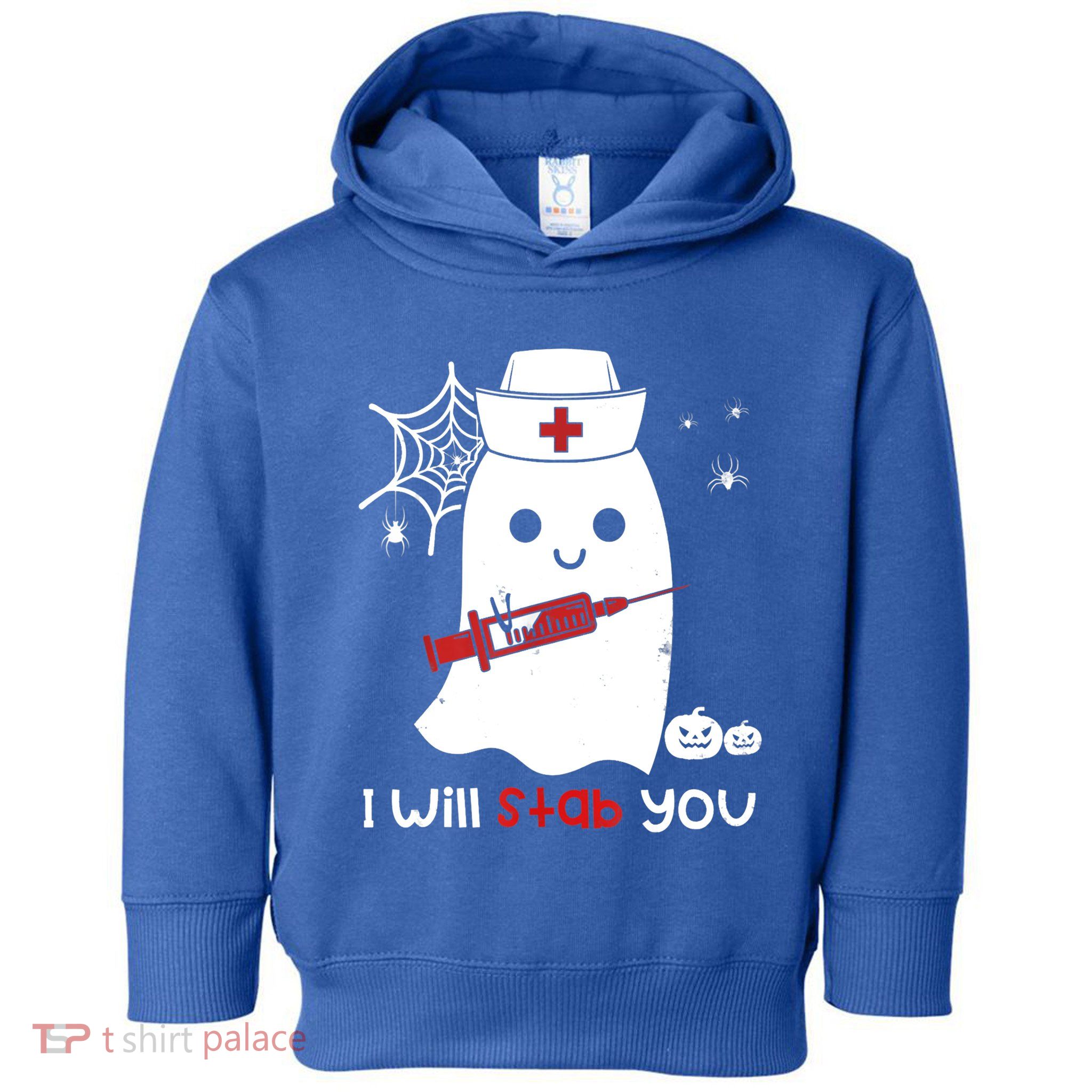 Nurse Ghost I Will Stab You Cute Gift Funny Halloween Gift Toddler Hoodie