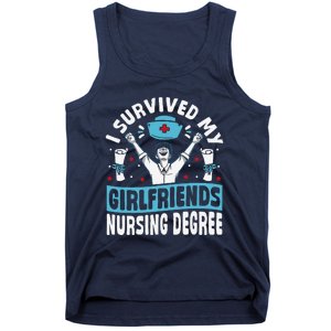 Nurse Graduation I Survived My Girlfriends Nursing Degree Tank Top