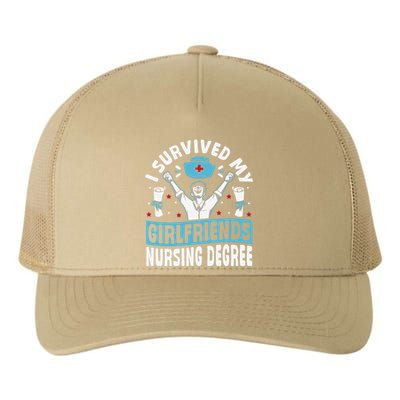 Nurse Graduation I Survived My Girlfriends Nursing Degree Yupoong Adult 5-Panel Trucker Hat