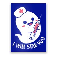 Nurse Ghost I Will Stab You Funny Halloween Costume Gift Poster