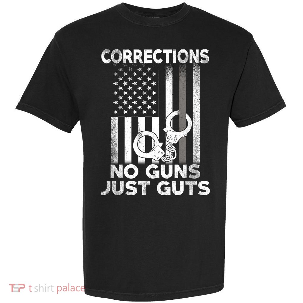 No Guns Just Guts Corrections Officer Garment-Dyed Heavyweight T-Shirt