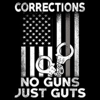 No Guns Just Guts Corrections Officer Tall T-Shirt