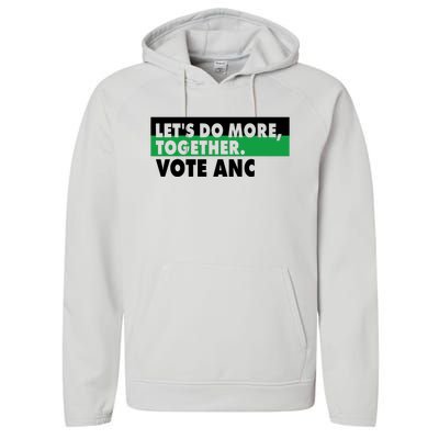 Ngamla Gouws LetS Do More Together Vote Anc Performance Fleece Hoodie