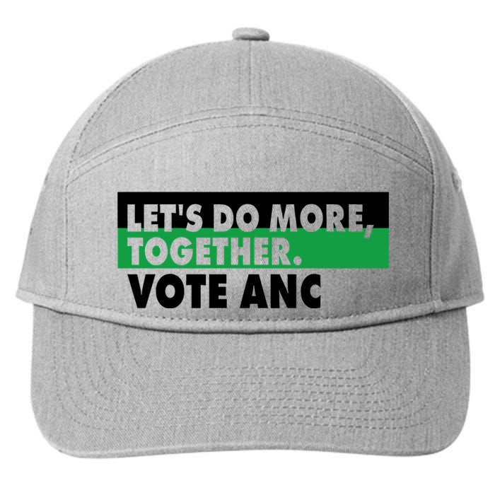 Ngamla Gouws LetS Do More Together Vote Anc 7-Panel Snapback Hat