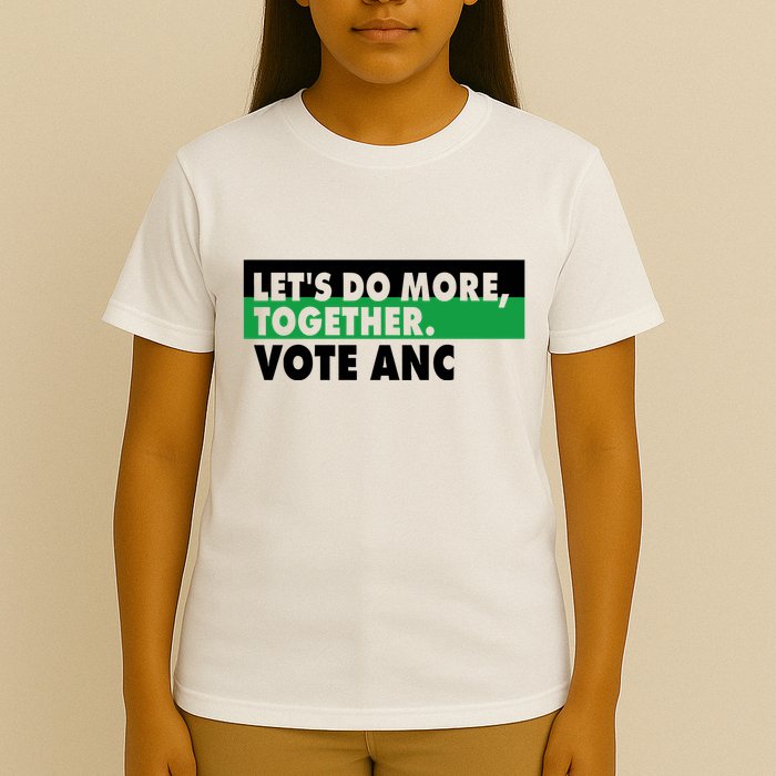 Ngamla Gouws LetS Do More Together Vote Anc T-Shirt