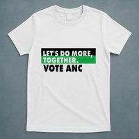 Ngamla Gouws LetS Do More Together Vote Anc T-Shirt