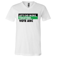 Ngamla Gouws LetS Do More Together Vote Anc V-Neck T-Shirt