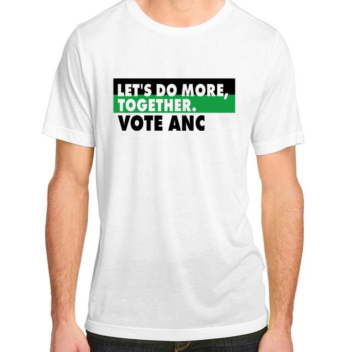 Ngamla Gouws LetS Do More Together Vote Anc Adult ChromaSoft Performance T-Shirt