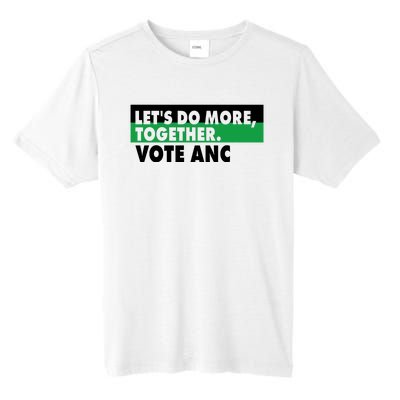 Ngamla Gouws LetS Do More Together Vote Anc Tall Fusion ChromaSoft Performance T-Shirt