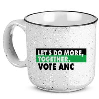 Ngamla Gouws LetS Do More Together Vote Anc 15oz Campfire Ceramic Mug