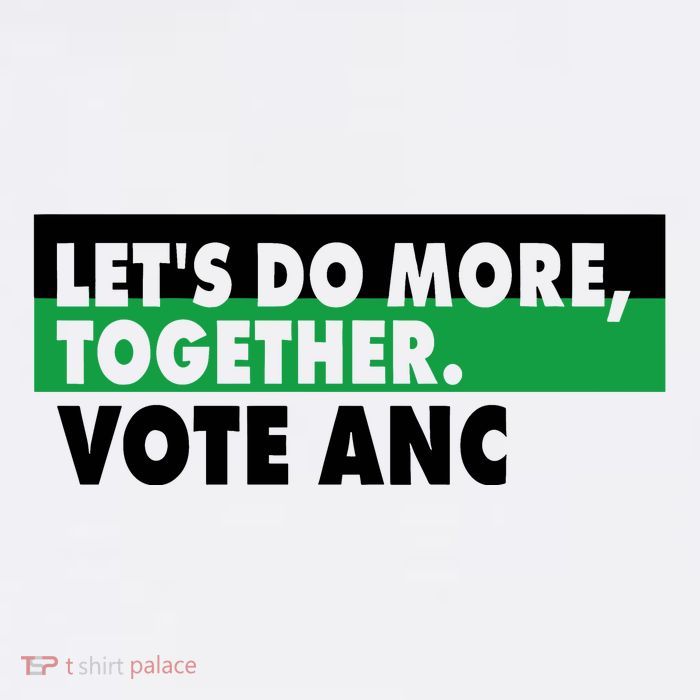 Ngamla Gouws LetS Do More Together Vote Anc Premium T-Shirt