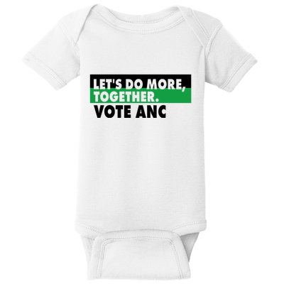 Ngamla Gouws LetS Do More Together Vote Anc Baby Bodysuit