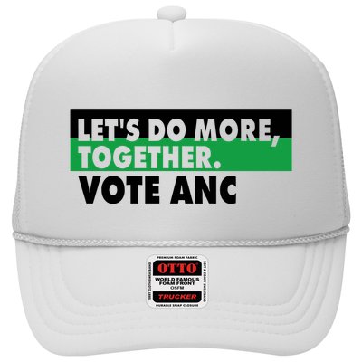 Ngamla Gouws LetS Do More Together Vote Anc Trucker Hat