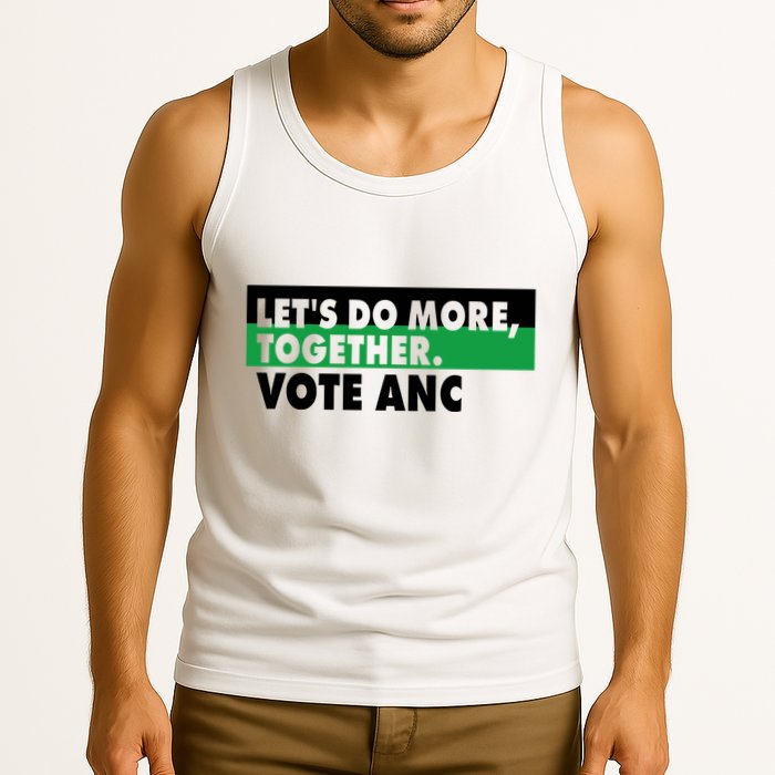 Ngamla Gouws LetS Do More Together Vote Anc Tank Top