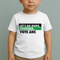 Ngamla Gouws LetS Do More Together Vote Anc Toddler T-Shirt