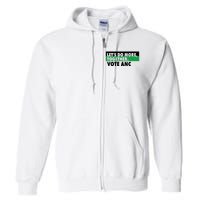 Ngamla Gouws LetS Do More Together Vote Anc Full Zip Hoodie