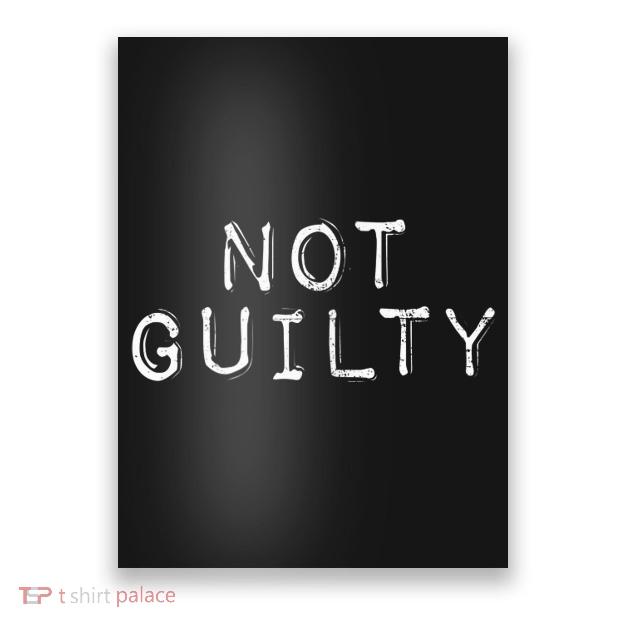 NOT GUILTY Label Vintage Style Attend Favorite Trial Poster