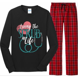 Nurse Gift Living The Scrub Life Stethoscope Gift Meaningful Gift Long Sleeve Pajama Set