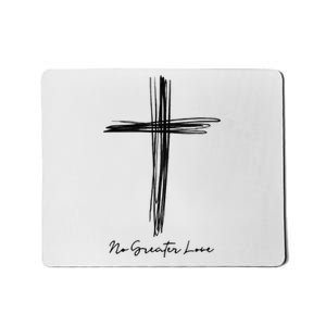 No Greater Love Cross Christian Easter Mousepad