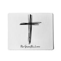 No Greater Love Cross Christian Easter Mousepad