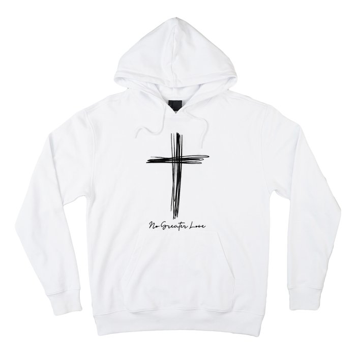 No Greater Love Cross Christian Easter Hoodie