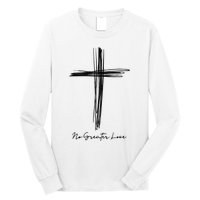 No Greater Love Cross Christian Easter Long Sleeve Shirt