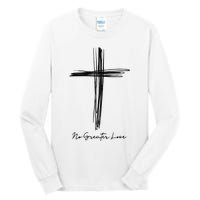 No Greater Love Cross Christian Easter Tall Long Sleeve T-Shirt