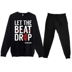 Nurse Gift Let The Beat Drop Adenosine Rn Meaningful Gift Premium Crewneck Sweatsuit Set