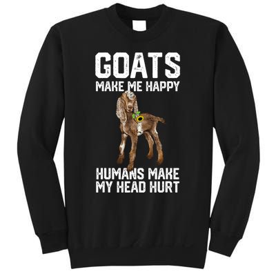 Nubain Goats Make Me Happy Humans Make My Head Hurt Sweatshirt