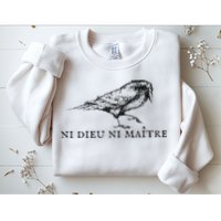 No God No Ni Dieu Ni Maitre Retro Crow Bird Sweatshirt