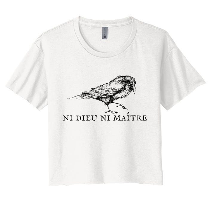 No God No Ni Dieu Ni Maitre Retro Crow Bird Women's Crop Top Tee