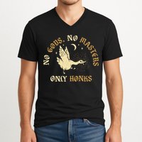 No Gods No M.A.S.T.E.R.S Only Honks V-Neck T-Shirt