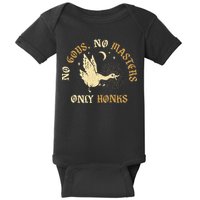 No Gods No M.A.S.T.E.R.S Only Honks Baby Bodysuit