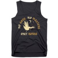 No Gods No M.A.S.T.E.R.S Only Honks Tank Top