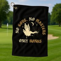 No Gods No M.A.S.T.E.R.S Only Honks Golf Towel
