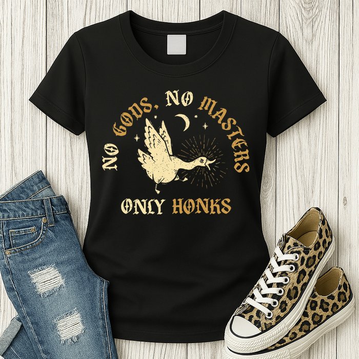 No Gods No M.A.S.T.E.R.S Only Honks Womens T-Shirt