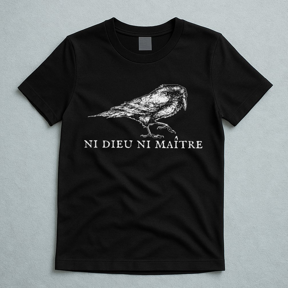 No God No  Ni Dieu Ni Maitre Retro Crow Bird T-Shirt