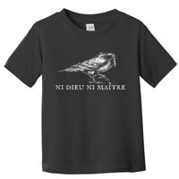 No God No  Ni Dieu Ni Maitre Retro Crow Bird Toddler T-Shirt