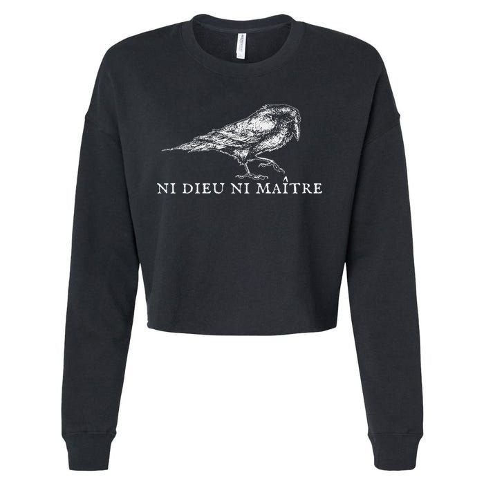 No God No  Ni Dieu Ni Maitre Retro Crow Bird Cropped Pullover Crew