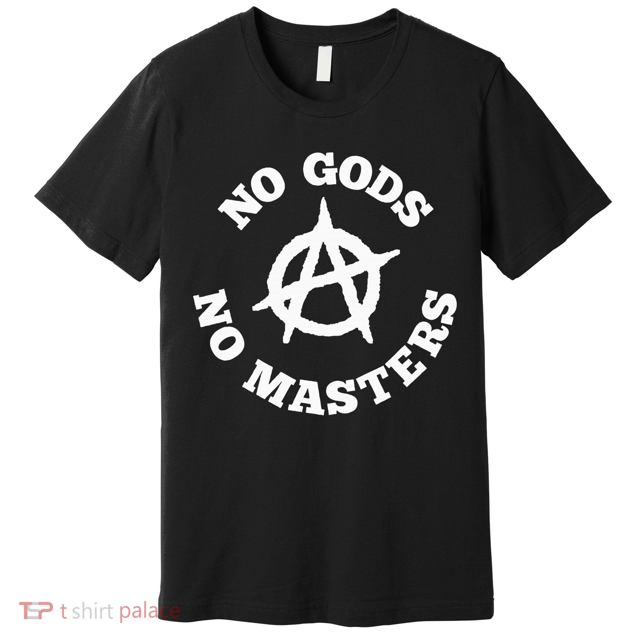 No Gods No Masters Anarchy Symbol Anarchist Atheist Premium T-Shirt