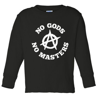 No Gods No Masters Anarchy Symbol Anarchist Atheist Toddler Long Sleeve Shirt