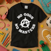 No Gods No Masters Anarchy Symbol Anarchist Atheist Kids T-Shirt