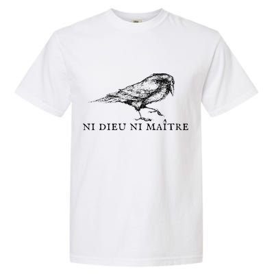 No God No Master Ni Dieu Ni Maitre Garment-Dyed Heavyweight T-Shirt